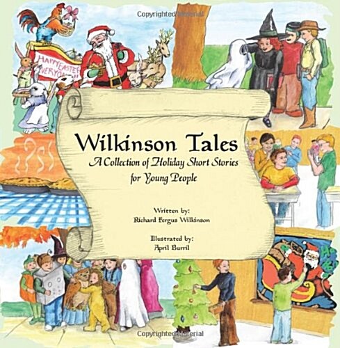 Wilkinson Tales: A Collection of Holiday Short Stories for Young People (Paperback)