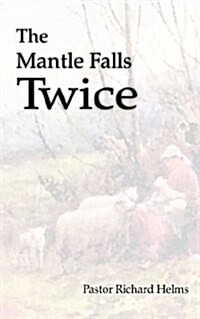 The Mantle Falls Twice (Paperback)