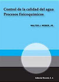 Control De La Calidad Del Agua/ Water Quality Control (Paperback)