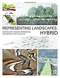 Representing Landscapes: Hybrid (Hardcover)