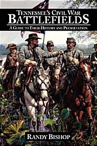 Tennessees Civil War Battlefields (Hardcover)