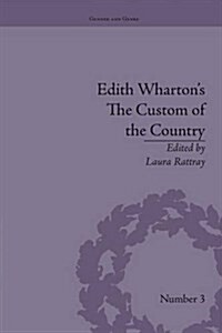 Edith Whartons the Custom of the Country : A Reassessment (Paperback)