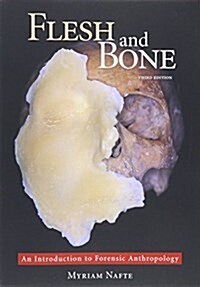 Flesh and Bone: An Introduction to Forensic Anthropology (Hardcover)