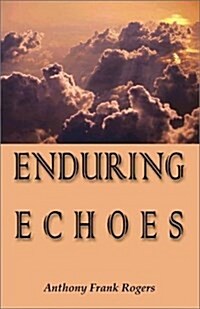 Enduring Echoes (Paperback)