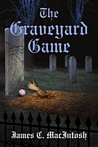 The Graveyard Game (Paperback)