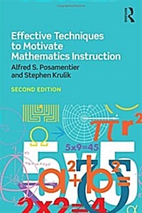 Effective Techniques to Motivate Mathematics Instruction (Hardcover, 2 ed)