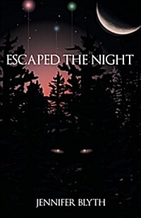 Escaped the Night (Paperback)