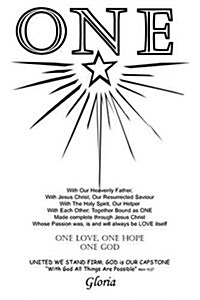 One: One Love; One Hope; One God (Paperback)