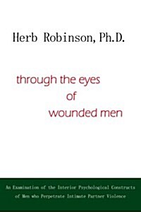 Through the Eyes of Wounded Men (Paperback)