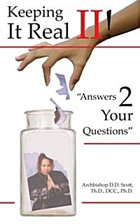 Answers 2 Your Questions: Keeping It Real II! (Paperback)