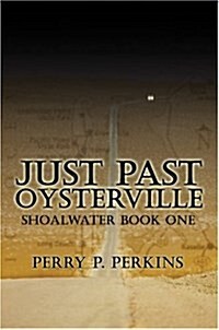 Just Past Oysterville (Paperback)