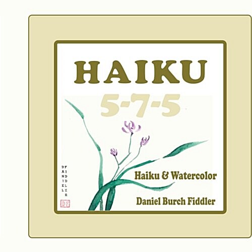 Haiku 5-7-5: Haiku & Watercolor (Paperback)