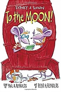 Sydney & Simon: To the Moon! (Hardcover)