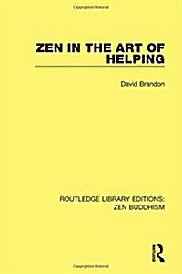 Zen in the Art of Helping (Hardcover)