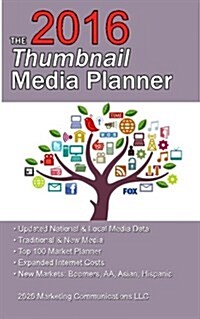 2016 Thumbnail Media Planner: Media Data & Costs (Paperback)