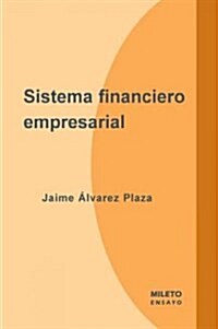 Sistema Financiero Empresarial/Corporate Financial System (Paperback)