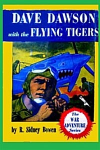 Dave Dawson With the Flying Tigers (Paperback)