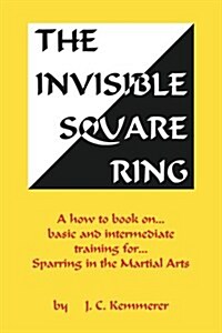 The Invisible Square Ring (Paperback)