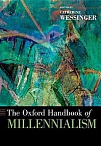 Oxford Handbook of Millennialism (Paperback)