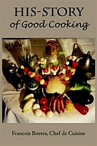 His-story Of Good Cooking (Paperback)