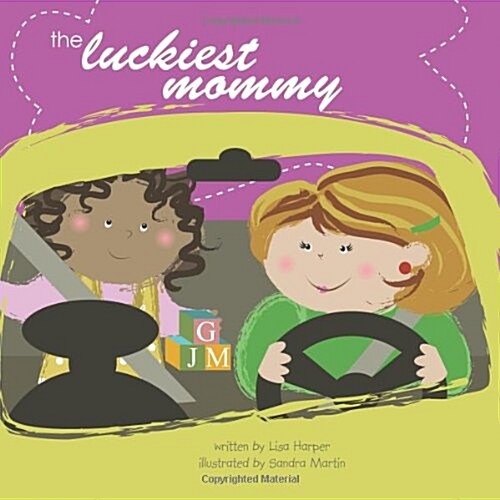 The Luckiest Mommy (Paperback)