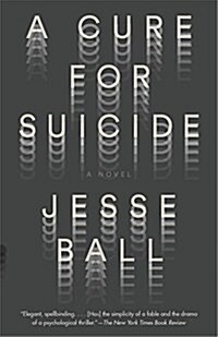 A Cure for Suicide (Paperback)