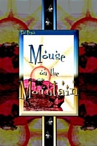 Mouse on the Mountain (Paperback)