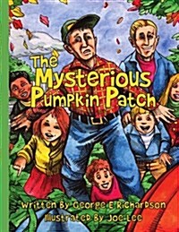 The Mysterious Pumpkin Patch (Paperback)