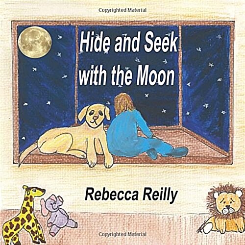 Hide and Seek With the Moon (Paperback)