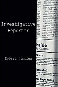 Investigative Reporter (Paperback)