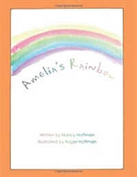 Amelias Rainbow (Paperback)