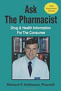 Ask the Pharmacist (Paperback)