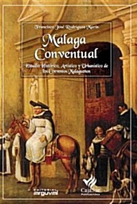 Malaga Conventual/ Conventual Malaga (Paperback)