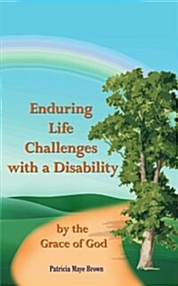 Enduring Life Challenges With a Disability (Paperback)