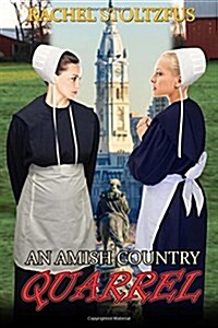 An Amish Country Quarrel (Paperback)