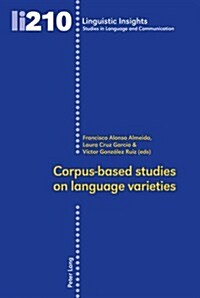 Corpus-based Studies on Language Varieties (Paperback)