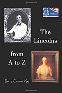 The Lincolns from A to Z (Paperback)