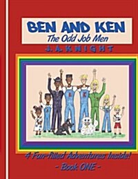 Ben and Ken: The Odd Job Men (Paperback)