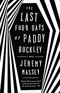 The Last Four Days of Paddy Buckley (Paperback)