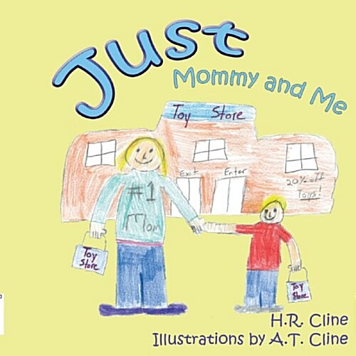 Just Mommy and Me (Paperback)