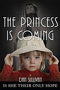 The Princess is Coming (Paperback)