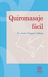 Quiromasaje Facil/ Easy Chiromassage (Paperback)