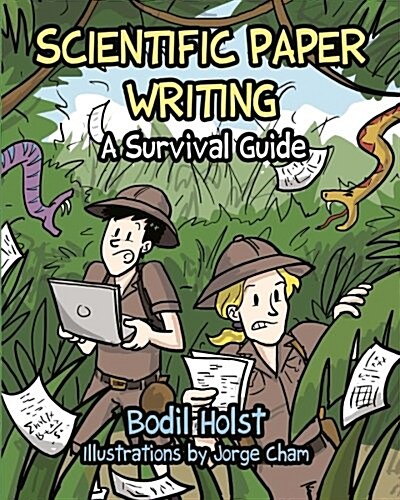 Scientific Paper Writing - a Survival Guide (Paperback)