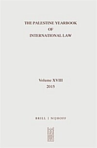 The Palestine Yearbook of International Law, Volume 18 (2015) (Hardcover)
