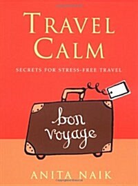 Travel Calm (Paperback)