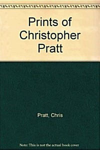 Prints of Christopher Pratt (Hardcover)