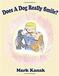 Does a Dog Really Smile? (Paperback)