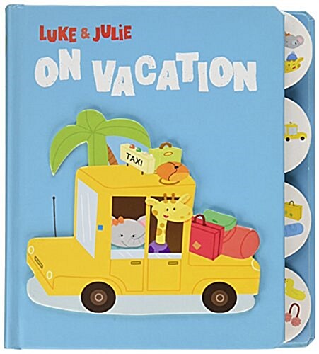 Luke & Julie on Vacation (Board Book)