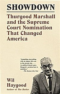 Showdown: Thurgood Marshall and the Supreme Court Nomination That Changed America (Paperback)