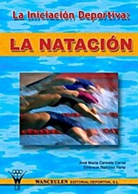 La Iniciacion Deportiva/ Sport Initiation (Paperback)